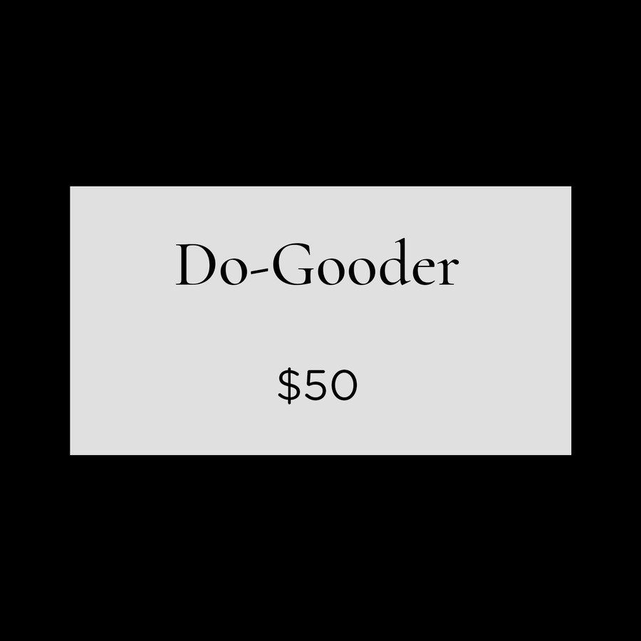 Do-Gooder $50 (No Coffee)